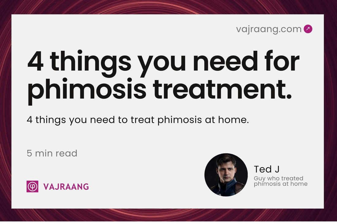 4 things you need to treat phimosis at home